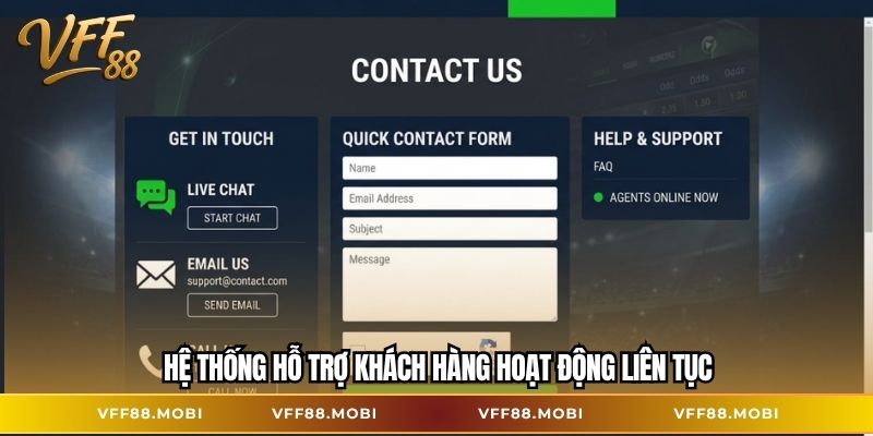 Hệ thống hỗ trợ khách hàng hoạt động liên tục