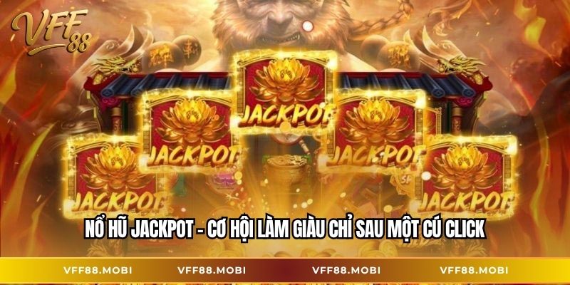 Nổ hũ jackpot